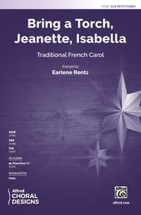 Rentz, Earlene: Bring a Torch, Jeanette, Isabella SSA