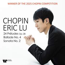 Chopin: 24 Préludes, Ballade No. 4 & Piano Sonata No. 2