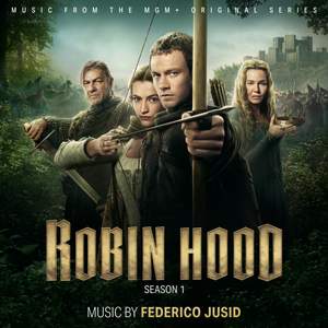 Robin Hood: Season 1 (Music from the MGM+ Original Series)