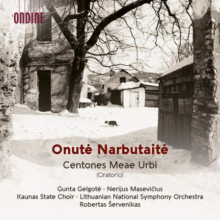 Onute Narbutaite: Centones Meae Urbi