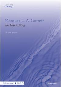 Garrett, Marques L. A.: The Gift to Sing