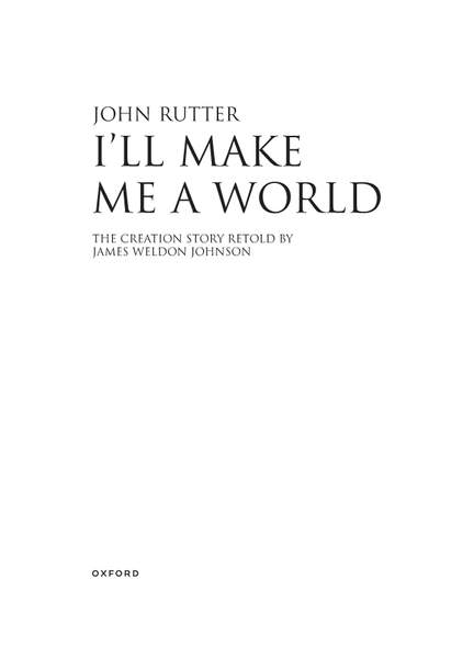 Rutter, John: I'll make me a world