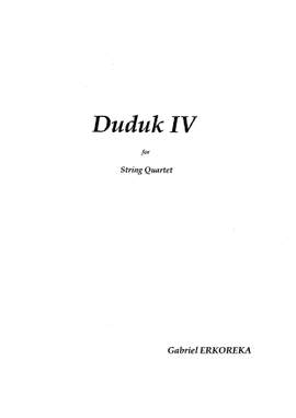 Erkoreka, Gabriel: Duduk IV