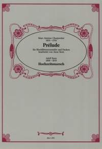 Charpentier: Prélude & Adolf Kern: Hochzeitsmarsch