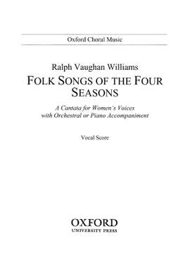 Vaughan Williams, Ralph: Folk Songs of the Four Seasons