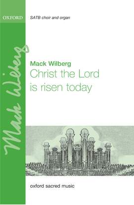 Wilberg, Mack: Christ the Lord is risen today