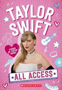 All Access Taylor Swift 100% Unofficial