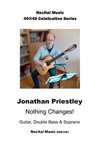 Jonathan Priestley: Nothing Changes!