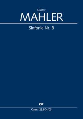 Mahler, Gustav: Sinfonie Nr. 8