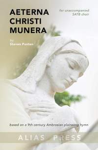 Paxton, S: Aeterna Christi Munera