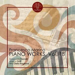 Francesco Marino: Piano Works, Vol. 18