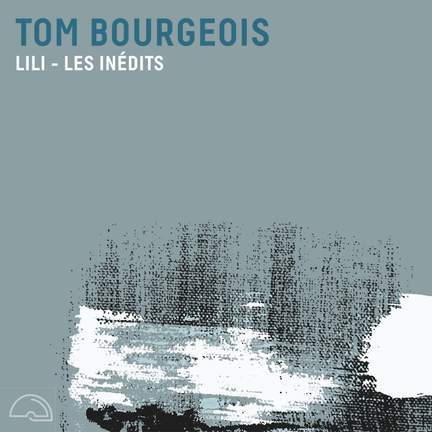 Lili - Les Inédits