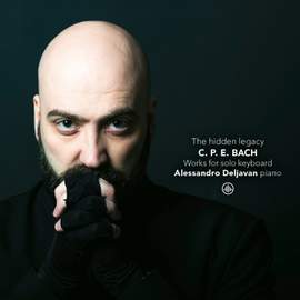 C.P.E. Bach: The Hidden Legacy - Works for Solo Keyboard