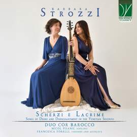 Scherzi e lacrime: Songs of Desire and Disenchantment in the Venetian Seicento