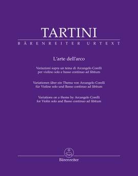 Tartini, Giuseppe: L'arte dell'arco for violin solo and basso continuo ad libitum
