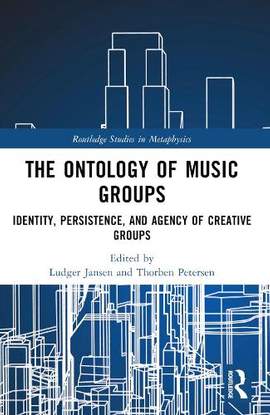 The Ontology of Music Groups: Identity, Persistence, and Agency of Creative Groups
