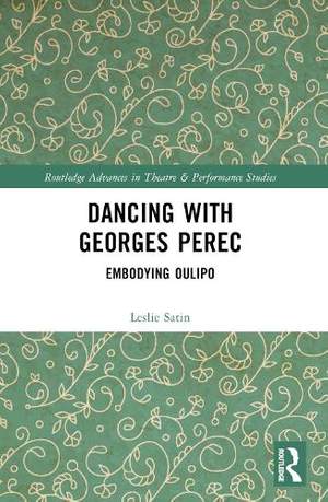Dancing with Georges Perec: Embodying Oulipo