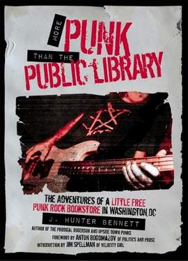 More Punk than the Public Library: The Adventures of a Little Free Punk Rock Bookstore in Washington, DC