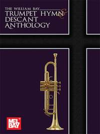 William Bay: The William Bay Trumpet Hymn & Descant Anthology
