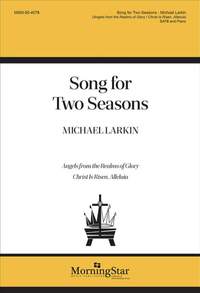 Michael Larkin: Song for Two Seasons