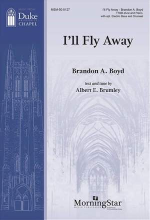 Brandon A. Boyd: I'll Fly Away
