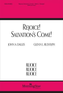 Glenn L. Rudolph: Rejoice! Salvation's Come!
