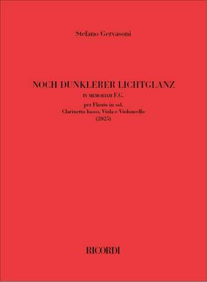 Stefano Gervasoni: Noch dunklerer lichtglanz (in memoriam F.G.)