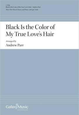 Andrew Parr: Black Is the Color of My True Love's Hair