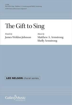 Matthew A. Armstrong: The Gift to Sing