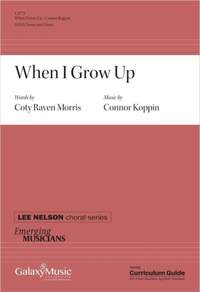 Connor Koppin: When I Grow Up