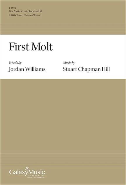Stuart Chapman Hill: First Molt