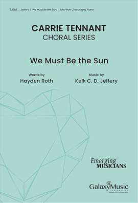 Kelk C. D. Jeffery: We Must Be the Sun