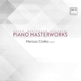 Haydn, Beethoven & Schubert: Piano Masterworks