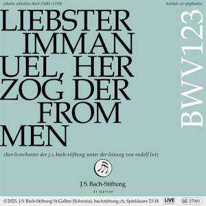 J.S. Bach: Liebster Immanuel, Herzog der Frommen, BWV 123