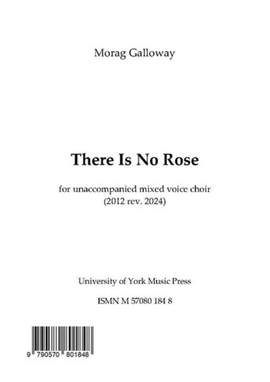 Morag Galloway: There Is No Rose