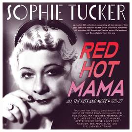 Red Hot Mama: All The Hits And More 1911-37
