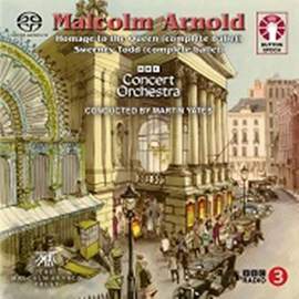 Malcolm Arnold - Homage to the Queen & Sweeney Todd (complete ballets)