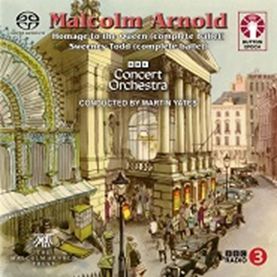 Malcolm Arnold - Homage to the Queen & Sweeney Todd (complete ballets)