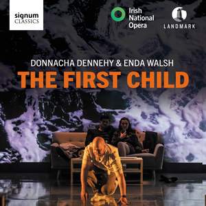 Dennehy: The First Child