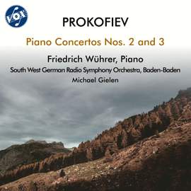 Prokofiev: Piano Concertos Nos. 2 & 3