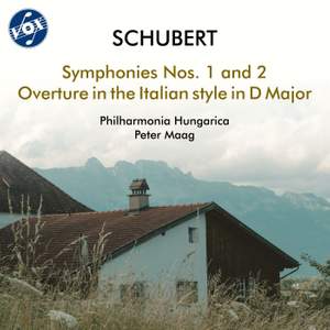 Schubert: Symphonies Nos. 1 & 2