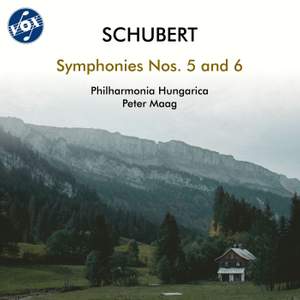 Schubert: Symphonies Nos. 5 & 6