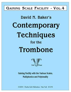 Baker, D: Contemporary Techniques for the Trombone 4 Vol. 4