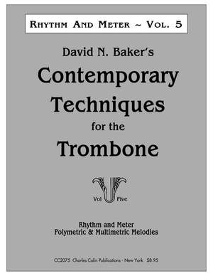 Baker, D: Contemporary Techniques for the Trombone 5 Vol. 5