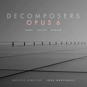 Opus 6 for Harp, Cello and Violin