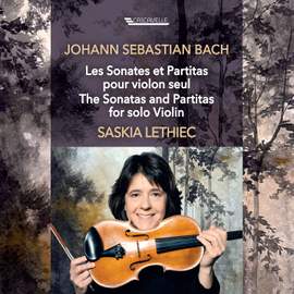 J.S. Bach: The Sonatas and Partitas for solo Violin
