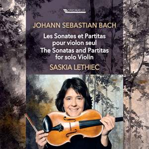 J.S. Bach: The Sonatas and Partitas for solo Violin