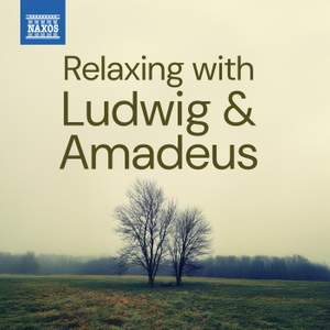 Relaxing With Ludwig & Amadeus