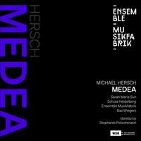 Michael Hersch: Medea