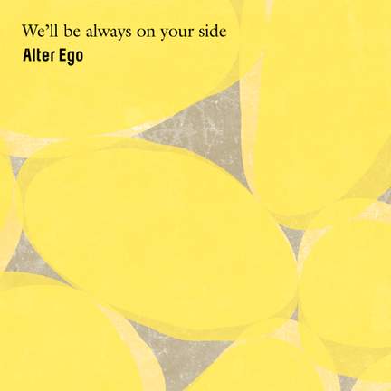 We'll be always on your side